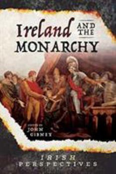 Hardcover Ireland and the Monarchy Book