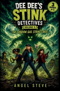 Dee Dee's Stink Detectives Vol 3