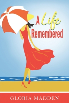 Paperback A Life Remembered Book