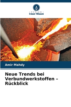 Paperback Neue Trends bei Verbundwerkstoffen - Rückblick [German] Book