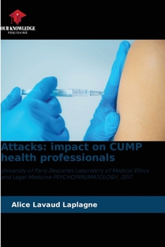 Paperback Attacks: impact on CUMP health professionals Book