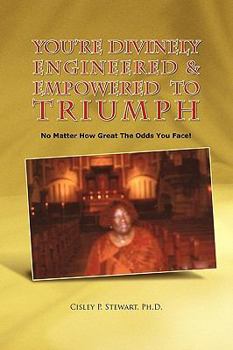 Paperback You're Divinely Engineered & Empowered to Triumph Book