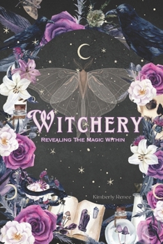 Paperback Witchery: Revealing The Magic Within Book