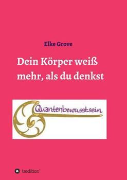 Paperback Dein Körper weiß mehr, als du denkst [German] Book