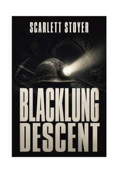 Blacklung Descent