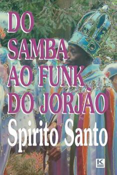Paperback Do samba ao funk do Jorjão (Portuguese Edition) [Portuguese] Book