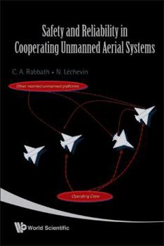 Hardcover Safety and Reliability in Cooperating Unmanned Aerial Systems Book