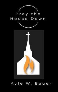 Paperback Pray down the House Book