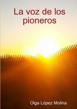 Paperback La voz de los pioneros [Spanish] Book