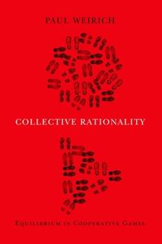 Paperback Collective Rationality: Equilibrium in Cooperative Games Book