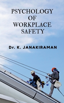 Paperback Psychology of Workplace Safety Book