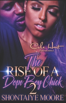 Paperback The Rise Of A Dope Boy Chick 2: An African American Romance Novel Book