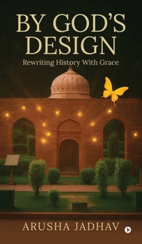 Hardcover By God's Design: Rewriting History With Grace Book
