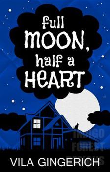 Paperback Full Moon, Half a Heart Book
