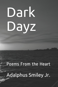 Paperback Dark Dayz: Poems From the Heart Book