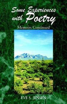 Paperback Some Experiences with Poetry: Memoirs Continued Book