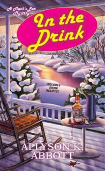 In the Drink - Book #3 of the Mack's Bar Mystery