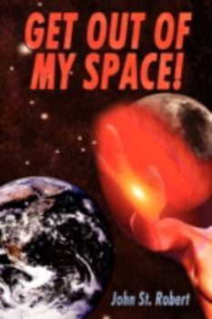 Paperback Get Out of My Space!: Planet Pirates Book