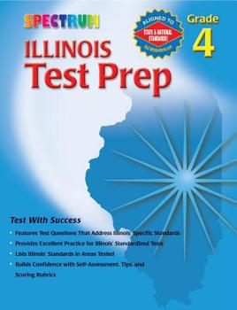 Paperback Illinois Test Prep, Grade 4 (Spectrum) Book