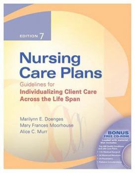 Paperback Nursing Care Plans: Guidelines for Individualizing Client Care Across the Life Span [With CDROM] Book