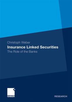 Paperback Insurance Linked Securities: The Role of the Banks Book