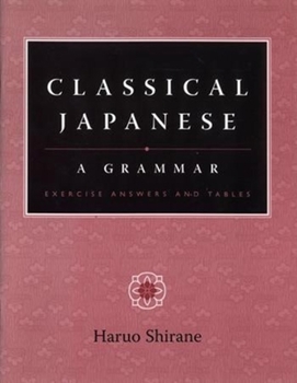 Hardcover Classical Japanese: A Grammar Book