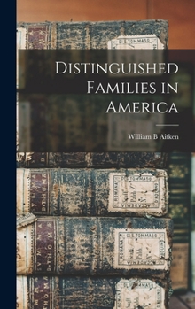 Distinguished Families in America
