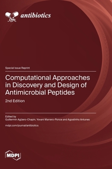 Computational Approaches in Discovery and Design of Antimicrobial Peptides: 2nd Edition