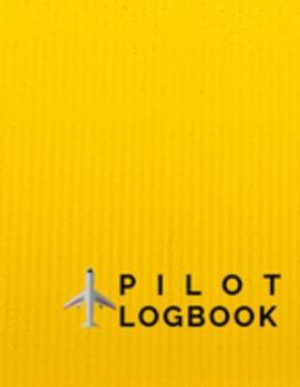 Paperback pilot logbook: Drone Flight Time & Flight Map Record; Drone Flight Planning; Drone Flight Training Journal; First Drone Flight Logboo Book