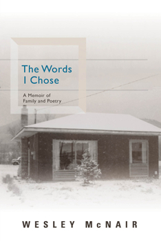 Paperback The Words I Chose: A Memoir of Family and Poetry Book