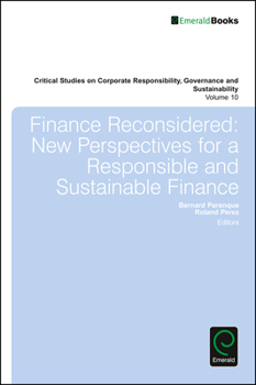 Hardcover Finance Reconsidered: New Perspectives for a Responsible and Sustainable Finance Book