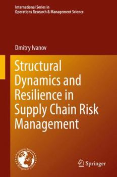 Hardcover Structural Dynamics and Resilience in Supply Chain Risk Management Book