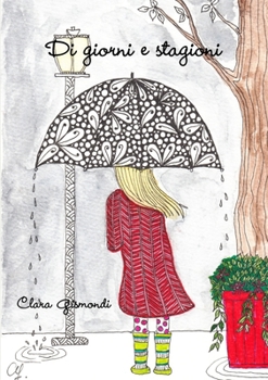 Paperback Di giorni e stagioni [Italian] Book