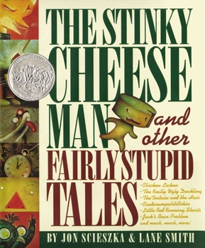 Hardcover The Stinky Cheese Man: And Other Fairly Stupid Tales Book