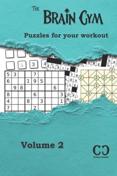 Paperback The Brain Gym - Volume 2: Puzzles for your workout Book