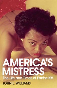 Paperback America's Mistress: Eartha Kitt, Her Life and Times Book