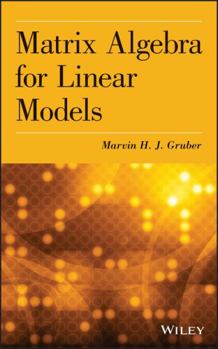 Hardcover Matrix Algebra for Linear Mode Book