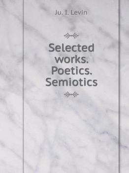 Paperback Selected works. Poetics. Semiotics [Russian] Book