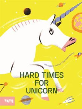 Paperback Hard Times for Unicorn Book