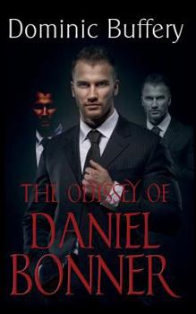 Paperback Odyssey of Daniel Bonner Book