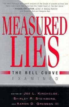 Hardcover Measured Lies: The Bell Curve Examined Book