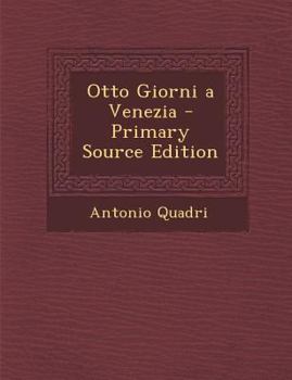 Paperback Otto Giorni a Venezia [Italian] Book