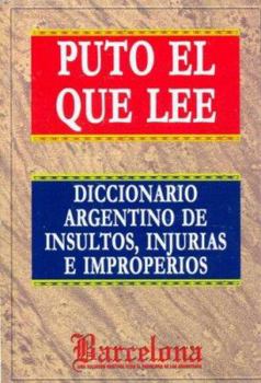 Paperback Puto El Que Lee (Spanish Edition) [Castillian] Book