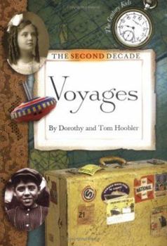 The Second Decade: Voyages (Century Kids) - Book #2 of the Century Kids