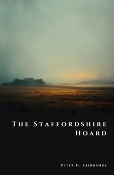 The Staffordshire Hoard: Gold of the Anglo-Saxon Kings