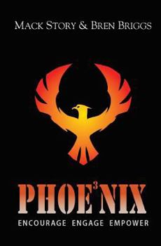 Paperback Phoenix: Encourage Engage Empower Book