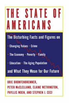 Paperback The State of Americans: This Generation and the Next Book