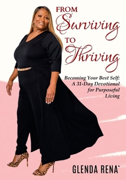 Paperback From Surviving to Thriving [Large Print] Book