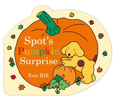 Board book Spot's Pumpkin Surprise Book