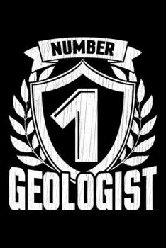 Paperback Number 1 Geologist: Lined A5 Notebook for Geologist Book